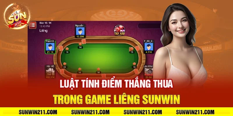 Luật tính điểm thắng thua trong game liêng sunwin