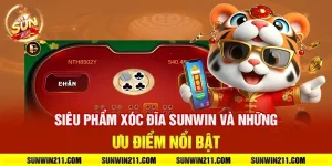 Siêu phẩm xóc đĩa sunwin và những ưu điểm nổi bật