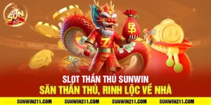 Slot thần thú sunwin: Săn thần thú, rinh lộc về nhà