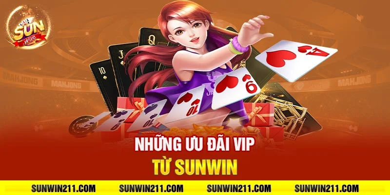 Những ưu đãi VIP từ Sunwin