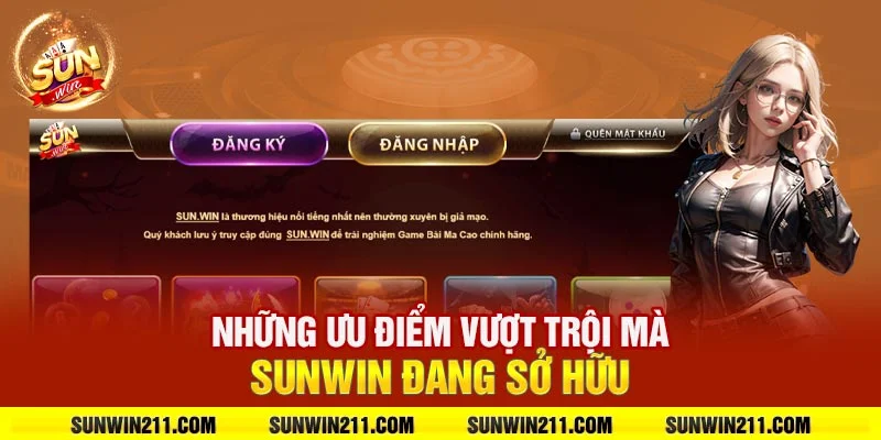 Những ưu điểm vượt trội mà sunwin đang sở hữu